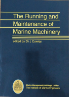The running and maintenance of marine machinery
